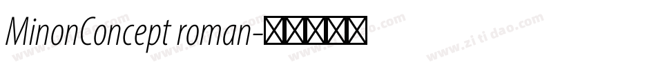 MinonConcept roman字体转换